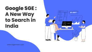 Google SGE: A New Way to Search in India